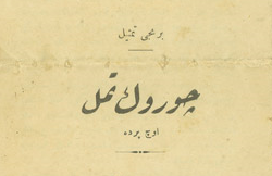 Darülbedayi’nin Tepebaşı Kışlık Tiyatrosu’nda Türkçe olarak sahnelediği Çürük Temel adlı oyunun broşürü, 1331 [1915]